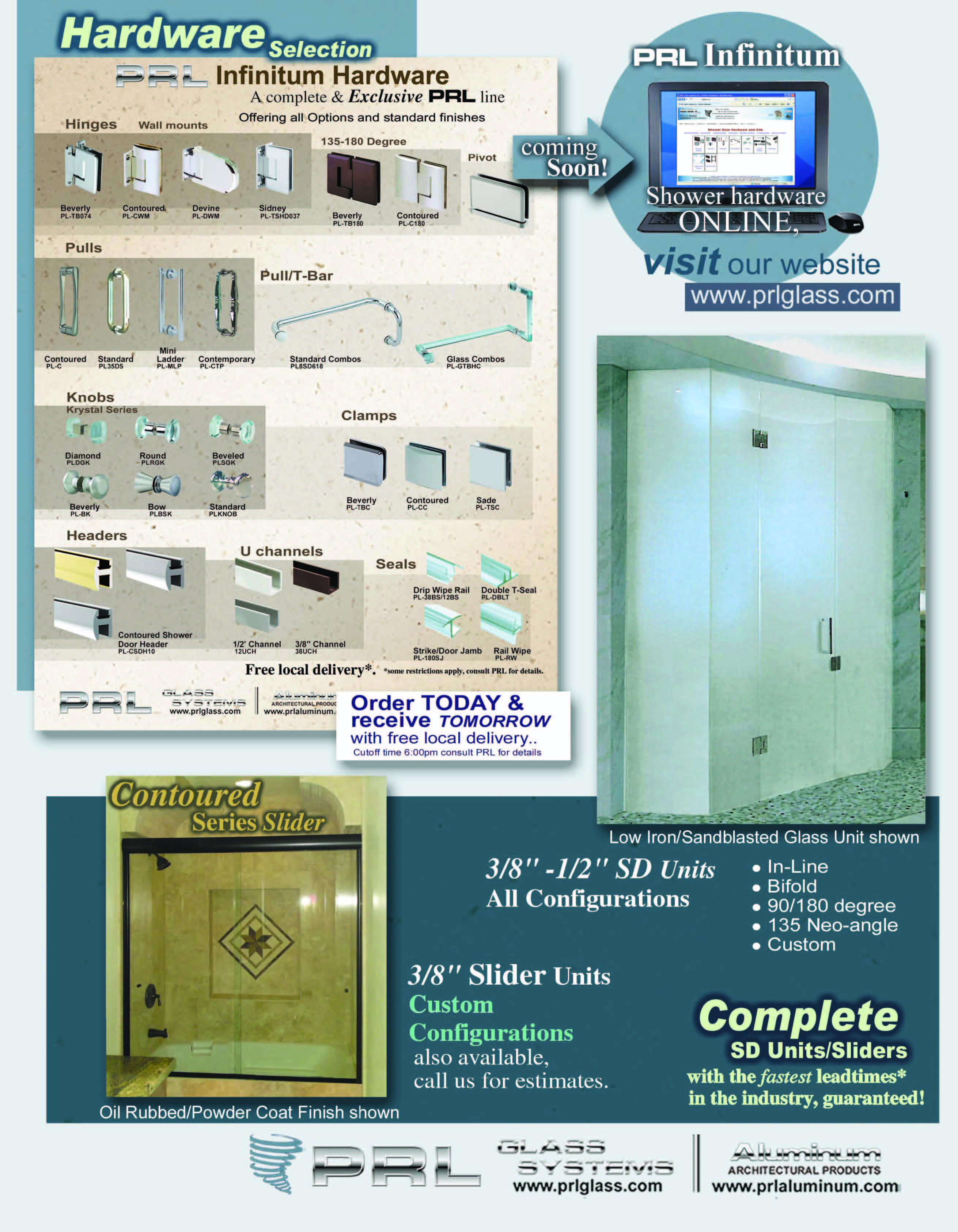 Shower door hardware and Shower Systems with state of the art styles and glass designs.