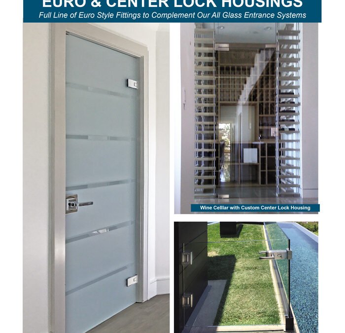 PRL’s EURO & CENTER LOCK HOUSINGS, Get Them with your All-Glass Door Complete Systems & More!