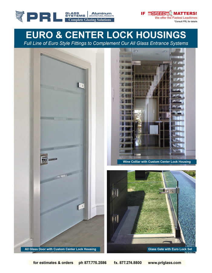 PRL’s EURO & CENTER LOCK HOUSINGS, Get Them with your All-Glass Door Complete Systems & More!