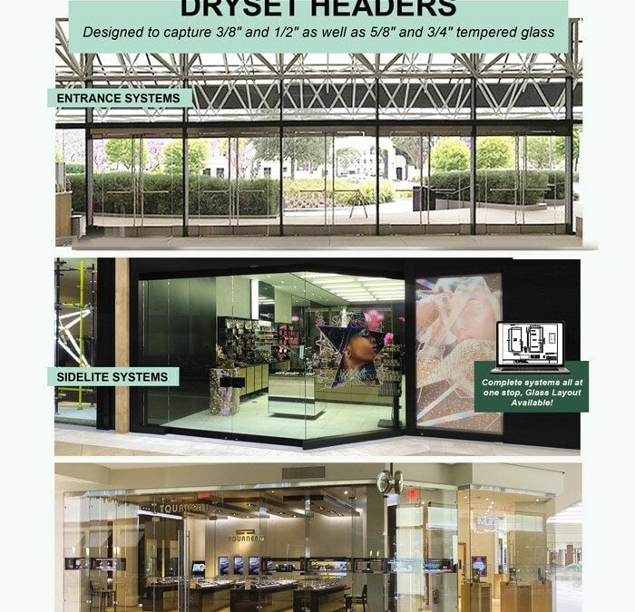 Get PRL’s Dryset Headers and u-channels for All-Glass Doors and Sidelites Applications