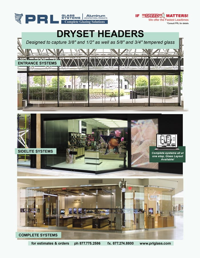 Get PRL’s Dryset Headers and u-channels for All-Glass Doors and Sidelites Applications
