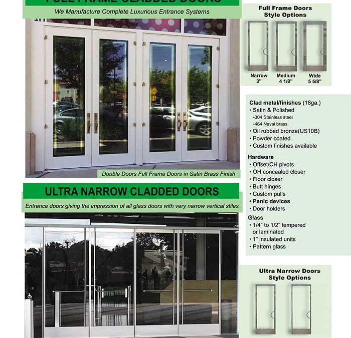 Full Framed Aluminum Entrance Doors. Vast Stiles & Complete Packages