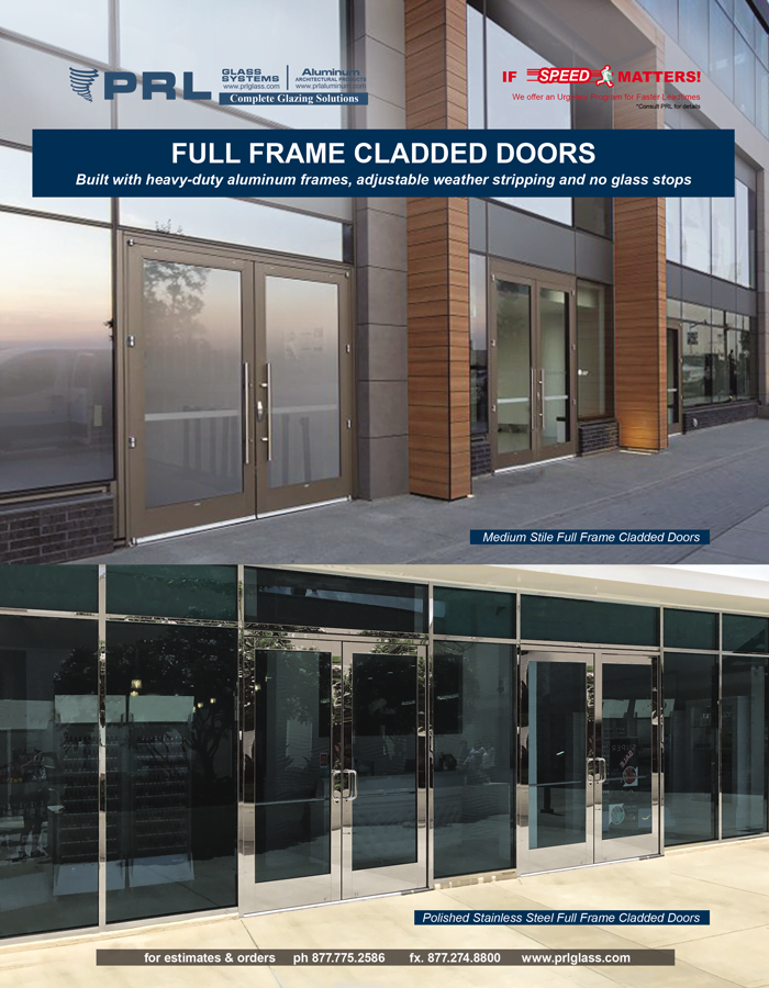 Bid PRL’s Full Framed Door Packages. Our Cladded Entries Deliver Many Perks!