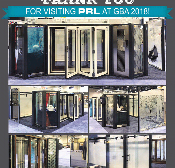 Thank You for Visiting PRL at GlassBuild America, 2018.
