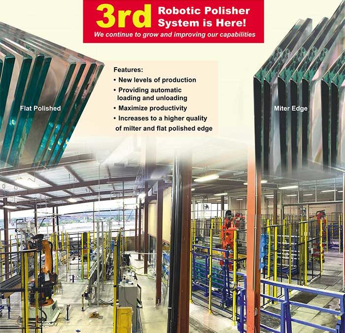 NEW Robot Glass Polisher Systems! Now 3 Systems in Full Force to Service You Better!
